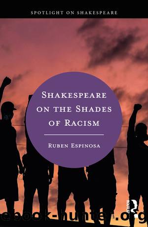 Shakespeare on the Shades of Racism by Espinosa Ruben;