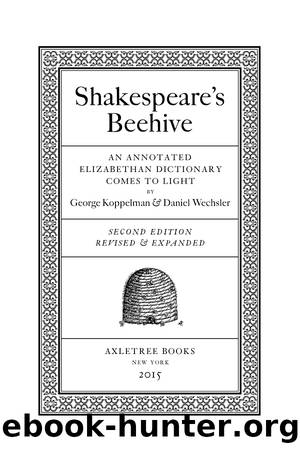 Shakespeare's Beehive by George Koppelman and Daniel Wechsler