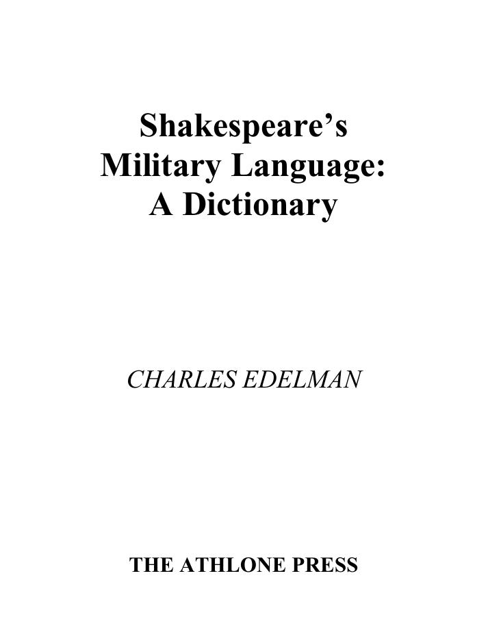 Shakespeare's Military Language by Charles Edelman