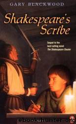 Shakespeare's Scribe by Gary Blackwood