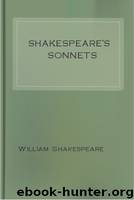 Shakespeare's Sonnets by William Shakespeare