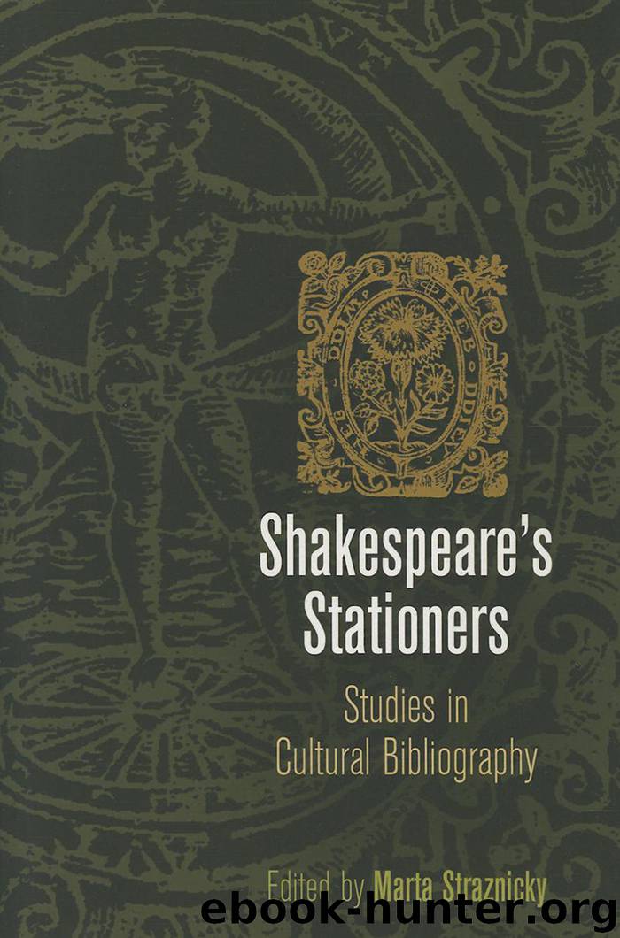 Shakespeare's Stationers by Straznicky Marta;