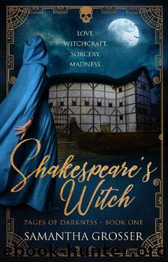 Shakespeare's Witch by Samantha Grosser