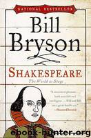Shakespeare: The World as Stage by Bill Bryson