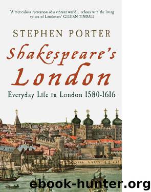 Shakespeare’s London by Stephen Porter