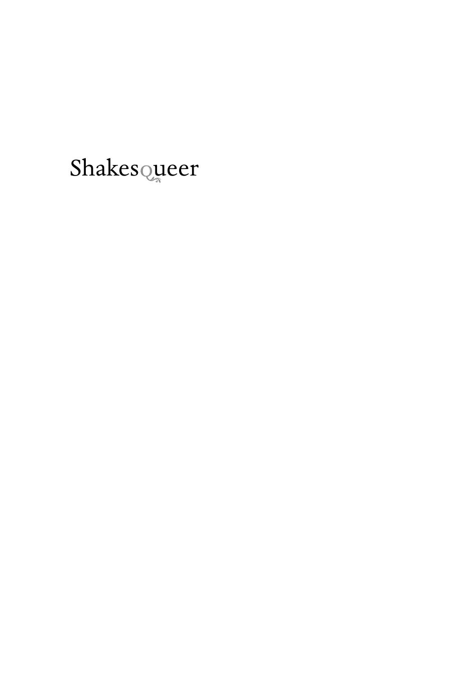 Shakesqueer: A Queer Companion to the Complete Works of Shakespeare by Madhavi Menon Michèle Aina Barale Jonathan Goldberg Michael Moon Eve Kosofsky Sedgwick