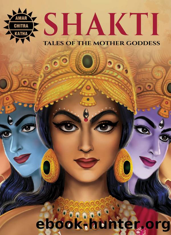 Shakti (Amar Chitra Katha) by Reena Puri