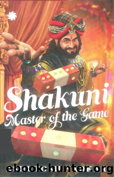Shakuni: Master of the Game by Ashutosh Nadkar
