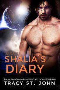Shalia's Diary #9 by Tracy St. John