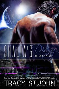 Shalia's Diary Book 2 by Tracy St. John