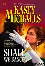 Shall We Dance by Kasey Michaels