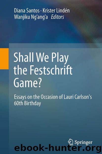 Shall We Play the Festschrift Game? by Diana Santos Krister Lindén & Wanjiku Ng’ang’a