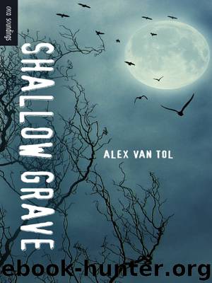 Shallow Grave by Alex van Tol