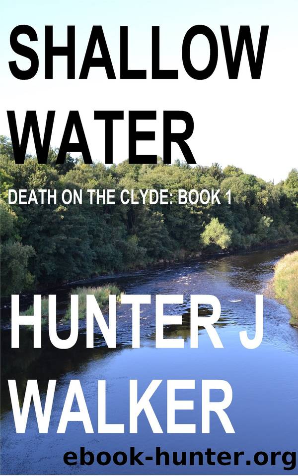Shallow Water (Death On The Clyde Book 1) by Hunter J Walker