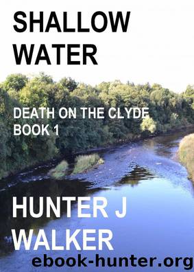 Shallow Water - Death on the Clyde Book 1 by Hunter J Walker