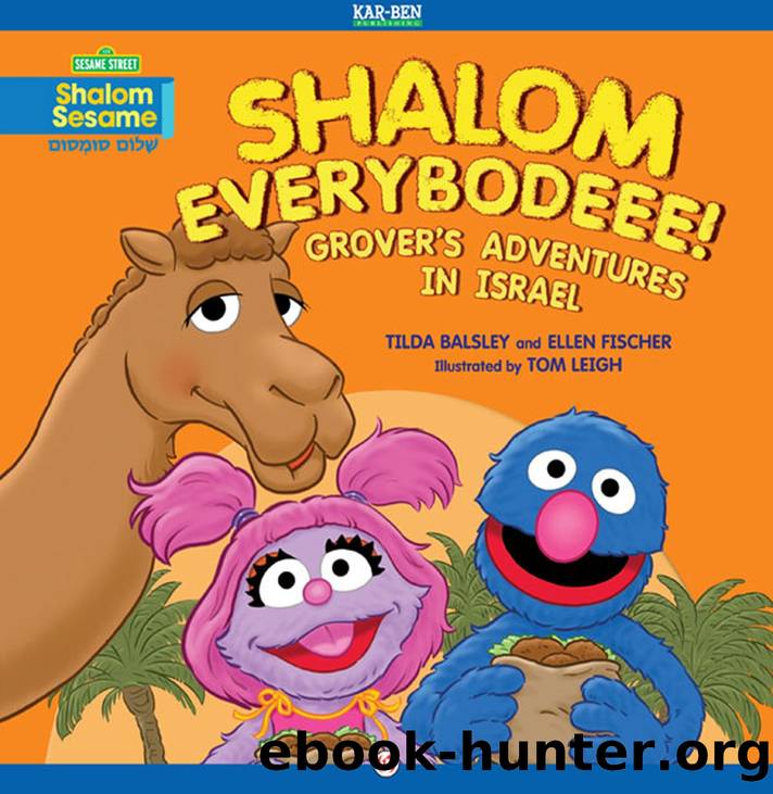 Shalom Everybodeee! by Tilda Balsley & Ellen Fischer