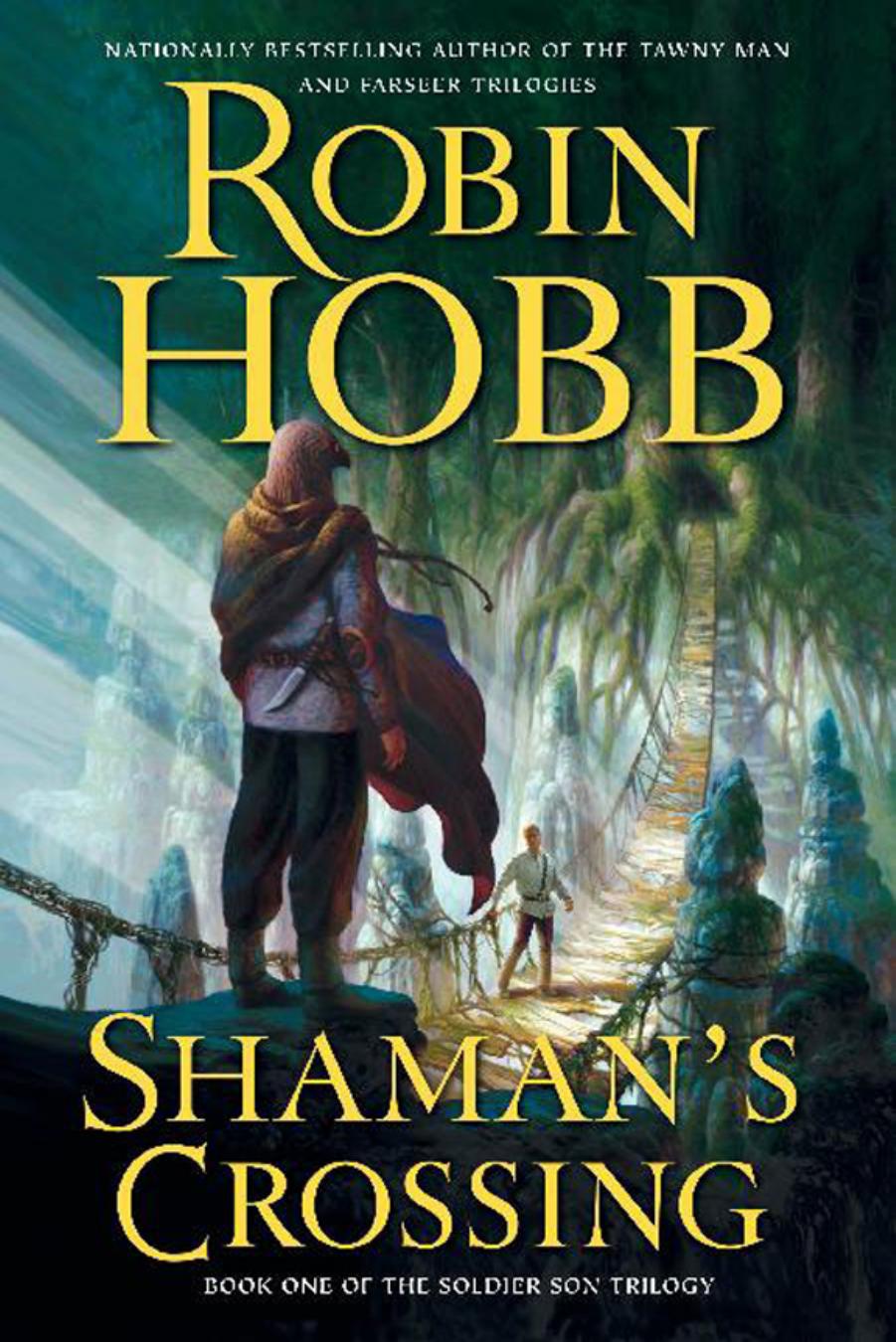 Shamanâs Crossing by Robin Hobb