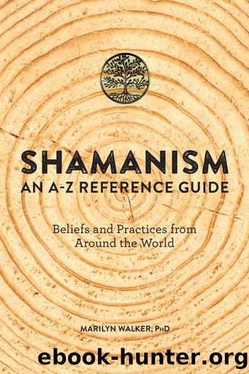 Shamanism: An A-Z Reference Guide by Marilyn Walker