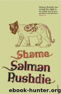 Shame - Salman Rushdie by Salman Rushdie
