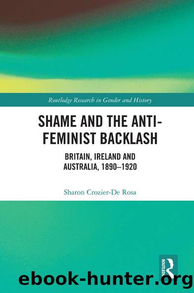 Shame and the Anti-Feminist Backlash by Sharon Crozier-De Rosa