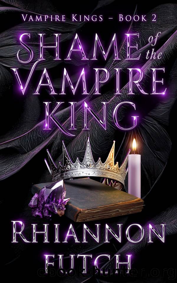 Shame of the Vampire King by Rhiannon Futch