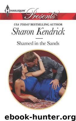 Shamed in the Sands by Sharon Kendrick