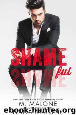 Shameful (The Shameless Trilogy Book 2) by M. Malone & Nana Malone