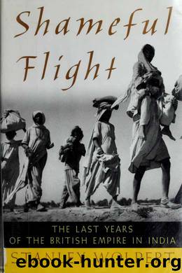 Shameful Flight by Stanley A. Wolpert