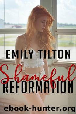 Shameful Reformation (Shamefully Courted) by Emily Tilton