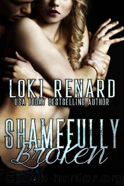 Shamefully Broken by Loki Renard