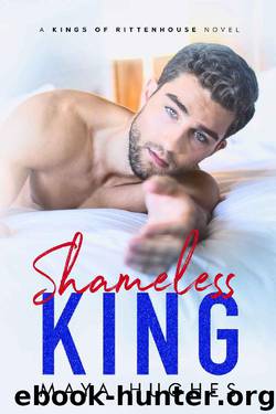 Shameless King by Maya Hughes
