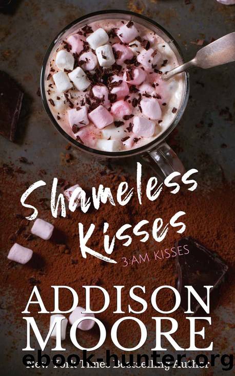 Shameless Kisses by Addison Moore