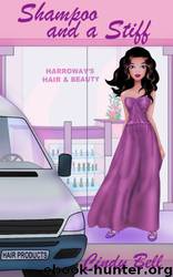 Shampoo and a Stiff by Cindy Bell