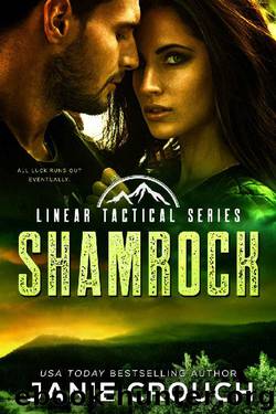 Shamrock: A Linear Tactical Romantic Suspense Standalone by Janie Crouch