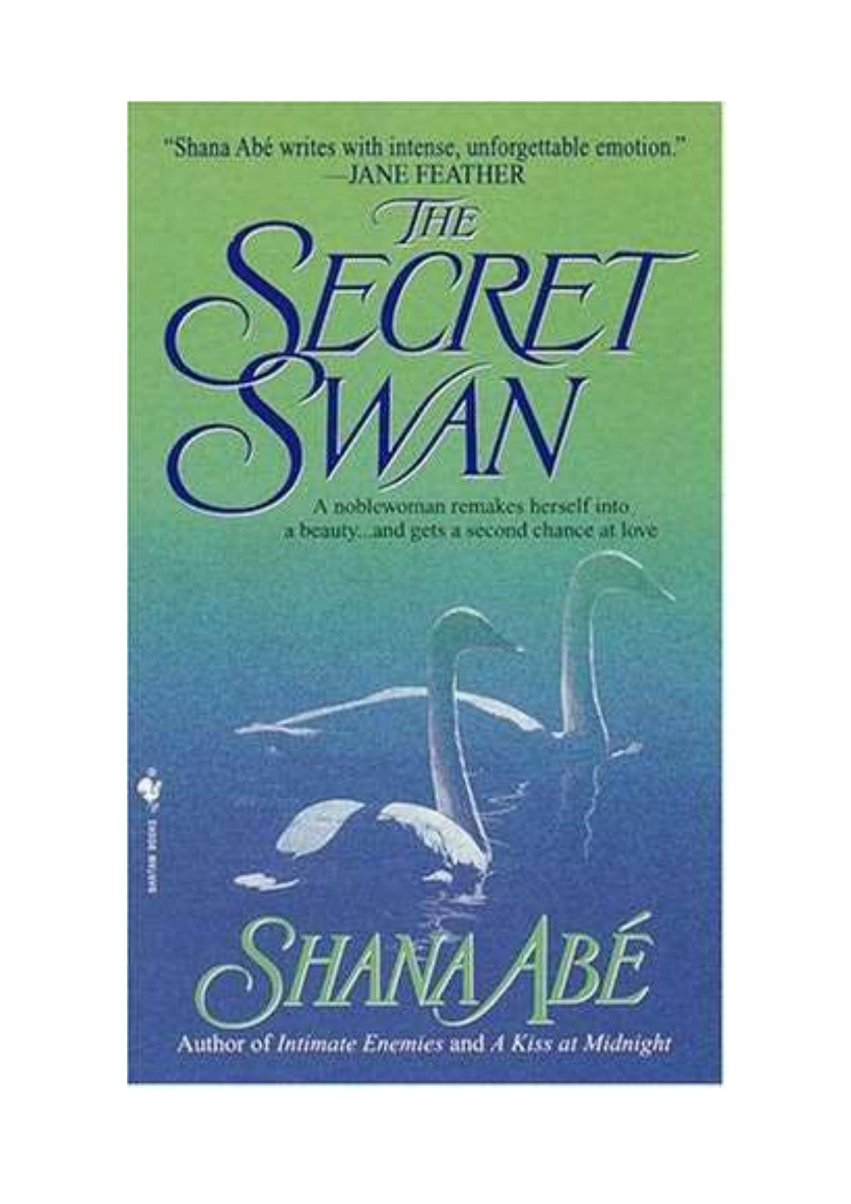 Shana Abe - The Secret Swan by Administrator