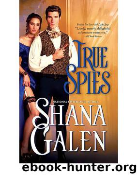 Shana Galen by True Spies