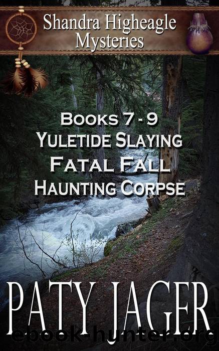 Shandra Higheagle Mystery Books 7-9 by Paty Jager