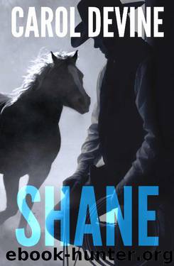 Shane ( Horse Whisperer Novel Book 2) by Carol Devine