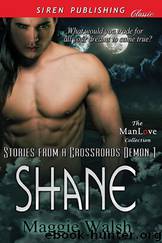 Shane [Stories from a Crossroads Demon 1] (Siren Publishing Classic ManLove) by Maggie Walsh