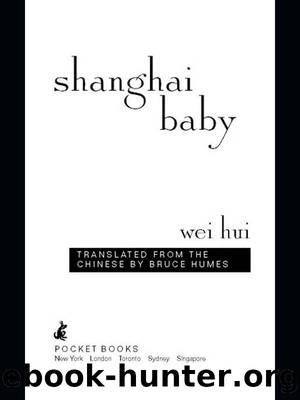 Shanghai Baby by Wei Hui