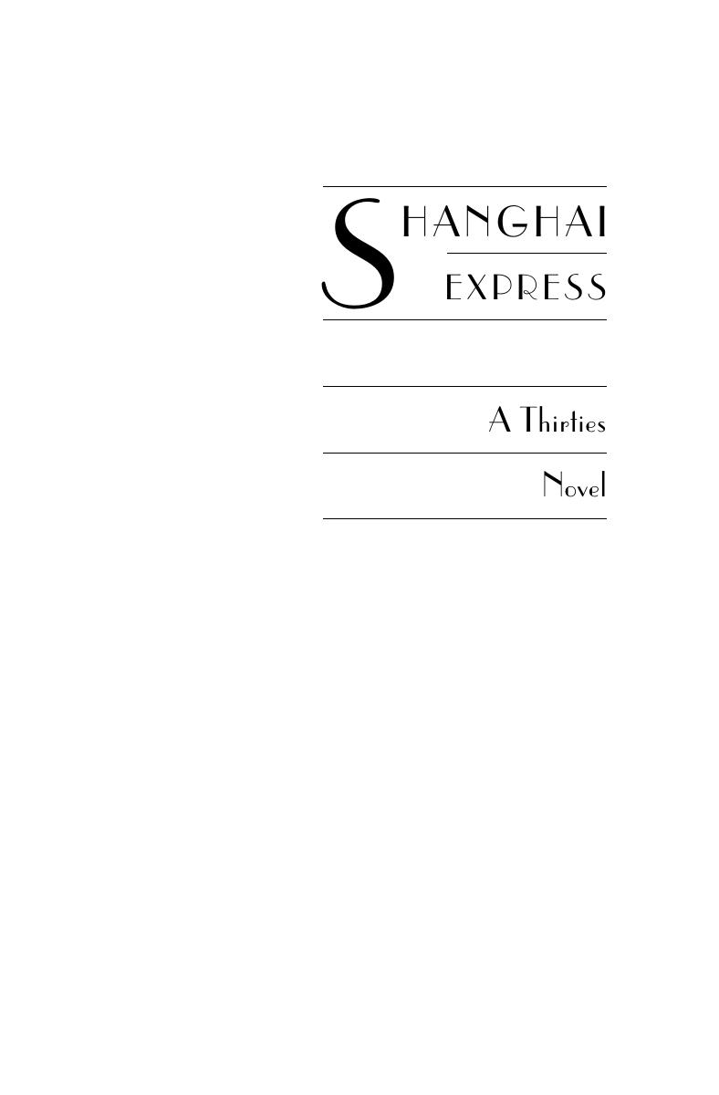 Shanghai Express : by Lyell William A.(TR)