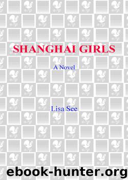 Shanghai Girls by Lisa See