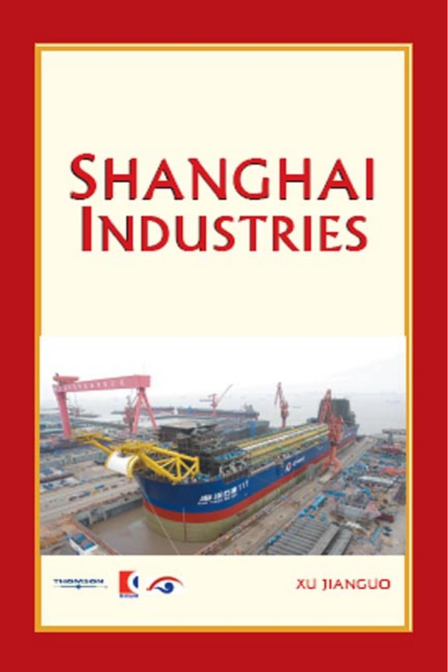 Shanghai Industries (Shanghai Series) by Xu Jianguo