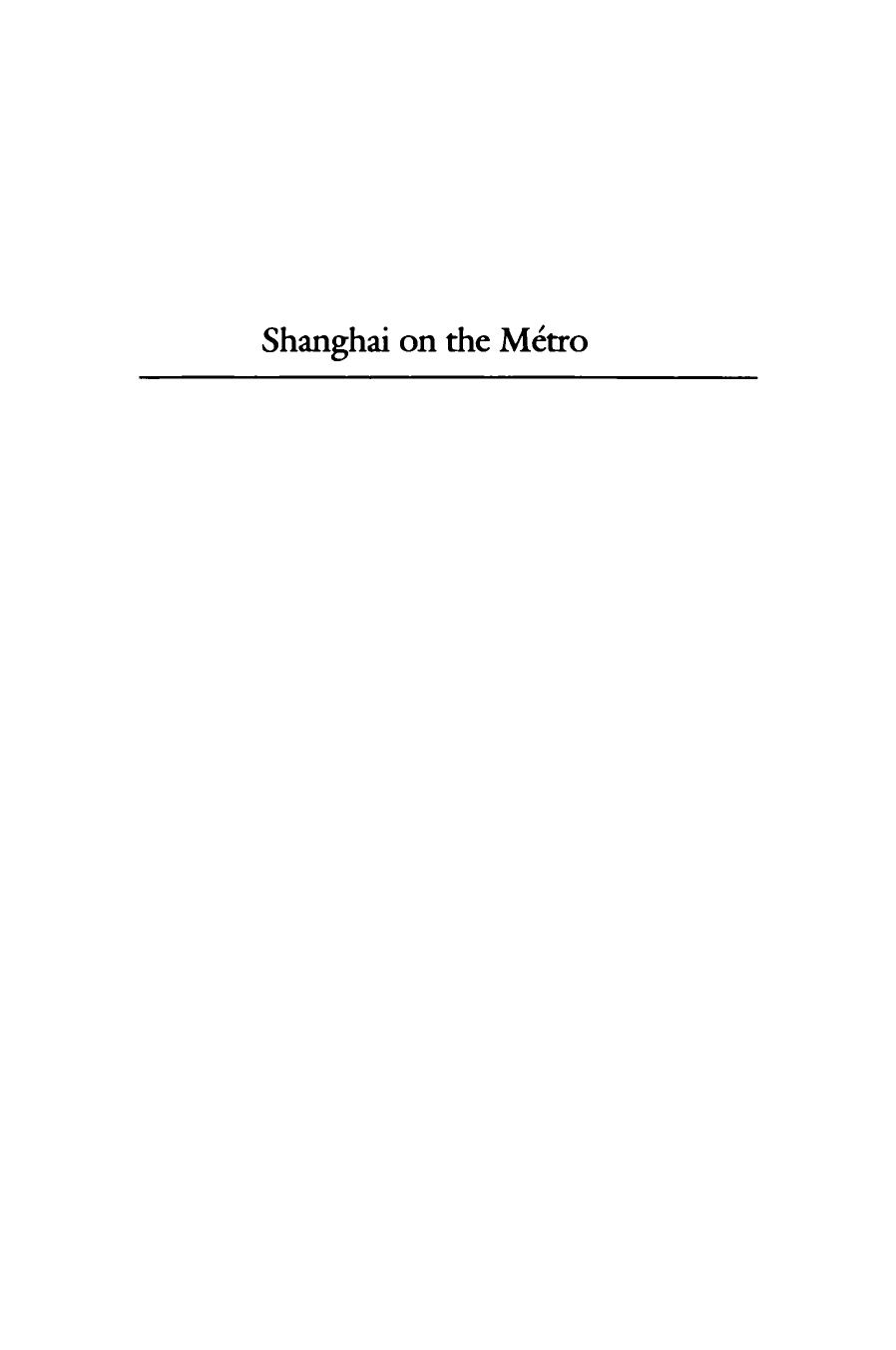 Shanghai on the MÃ©tro: Spies, Intrigue, and the French Between the Wars by Michael B. Miller