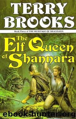 Shannara Saga #15 - Heritage 03 - The Elf Queen of Shannara by Terry Brooks