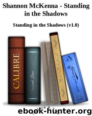 Shannon McKenna - Standing in the Shadows by Standing in the Shadows (v1.0)