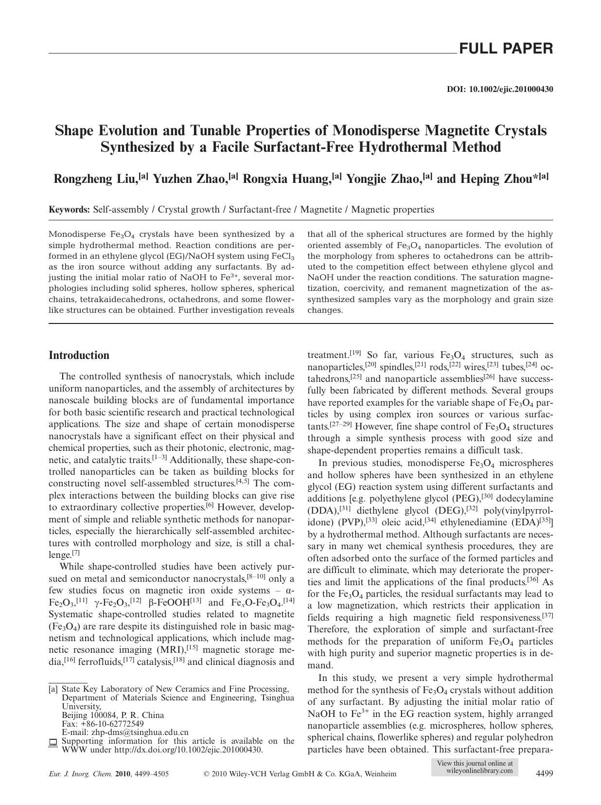 Shape Evolution and Tunable Properties of Monodisperse Magnetite Crystals Synthesized by a Facile SurfactantFree Hydrothermal Method by Unknown