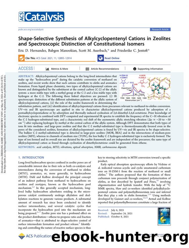 Shape-Selective Synthesis of Alkylcyclopentenyl Cations in Zeolites and Spectroscopic Distinction of Constitutional Isomers by Eric D. Hernandez Babgen Manookian Scott M. Auerbach & Friederike C. Jentoft