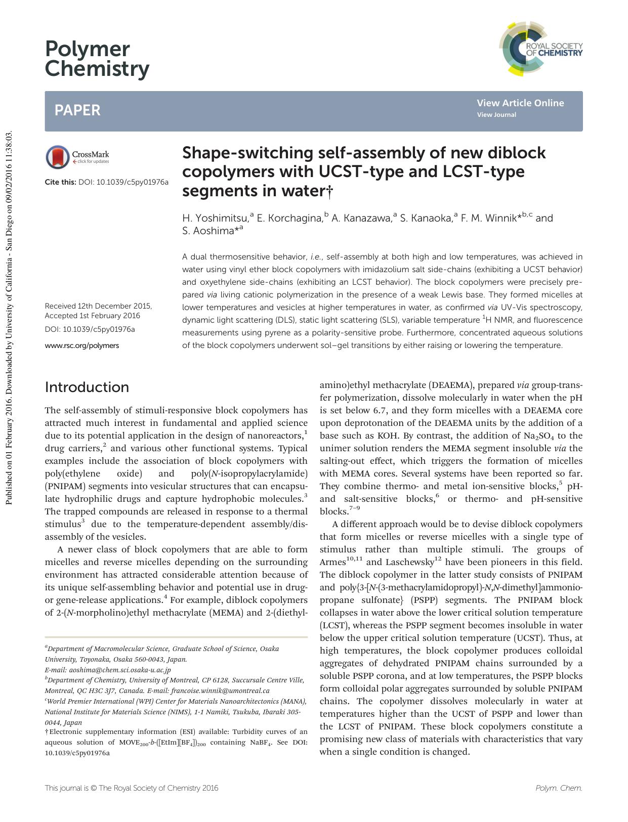 Shape-switching self-assembly of new diblock copolymers with UCST-type and LCST-type segments in water by H. Yoshimitsu E. Korchagina A. Kanazawa S. Kanaoka F. M. Winnik S. Aoshima