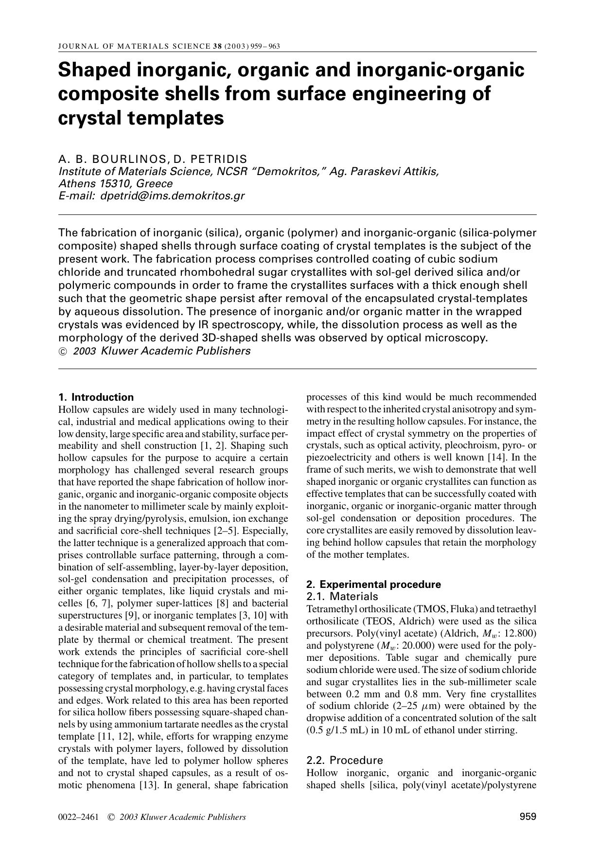 Shaped inorganic, organic and inorganic-organic composite shells from surface engineering of crystal templates by Unknown